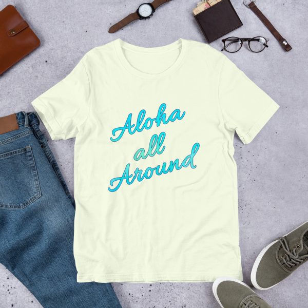 Aloha all Around Short-Sleeve T-Shirt XS-3XL Tee - Image 22